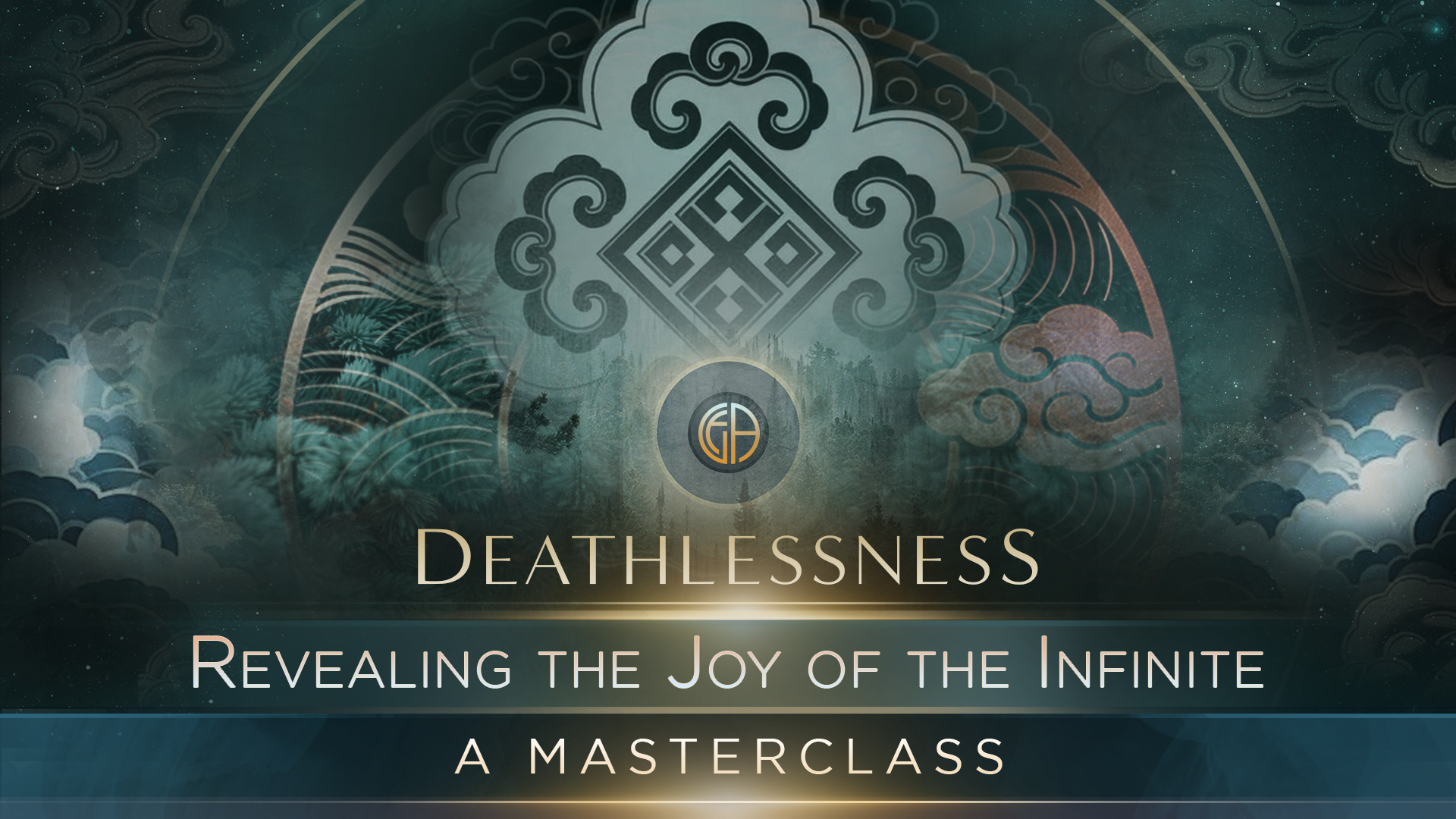 Deathlessness — Revealing the Joy of the Infinite, a masterclass