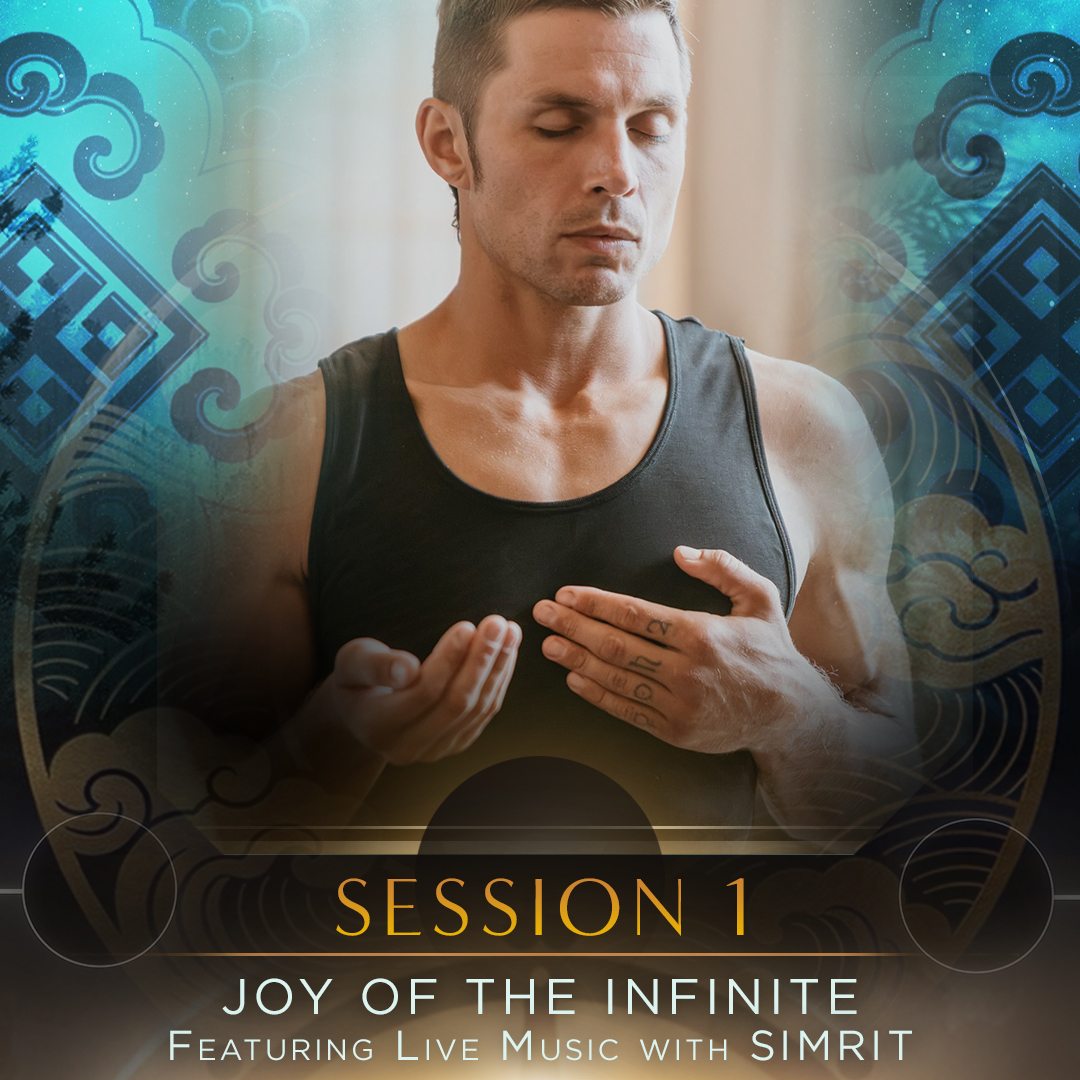 Session 1: Joy of the Infinite, featuring live music with SIMRIT